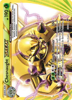 Chesnaught BREAK Rare BREAK card from BREAKthrough