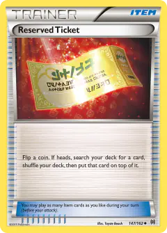 Reserved Ticket Uncommon card from BREAKthrough