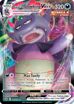 Galarian Slowking VMAX Rare Holo VMAX card from Chilling Reign