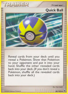 Quick Ball Uncommon card from Majestic Dawn