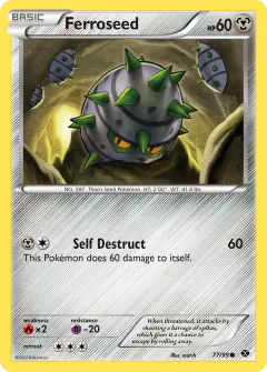 Ferroseed Common card from Next Destinies