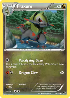 Fraxure Uncommon card from Plasma Blast
