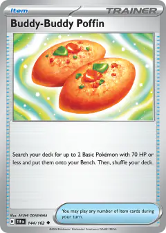 Buddy-Buddy Poffin Uncommon card from Temporal Forces
