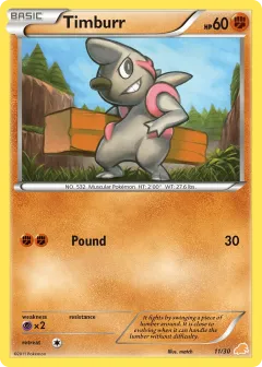 Timburr Common card from BW Trainer Kit Excadrill